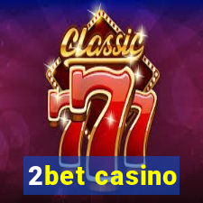 2bet casino